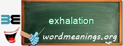 WordMeaning blackboard for exhalation